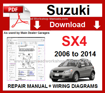 Suzuki SX4 Service Repair Workshop Manual Download